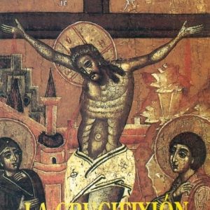 La crucifixión de Jesús