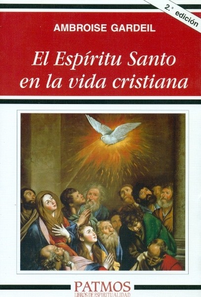 El Espíritu Santo en la vida cristiana