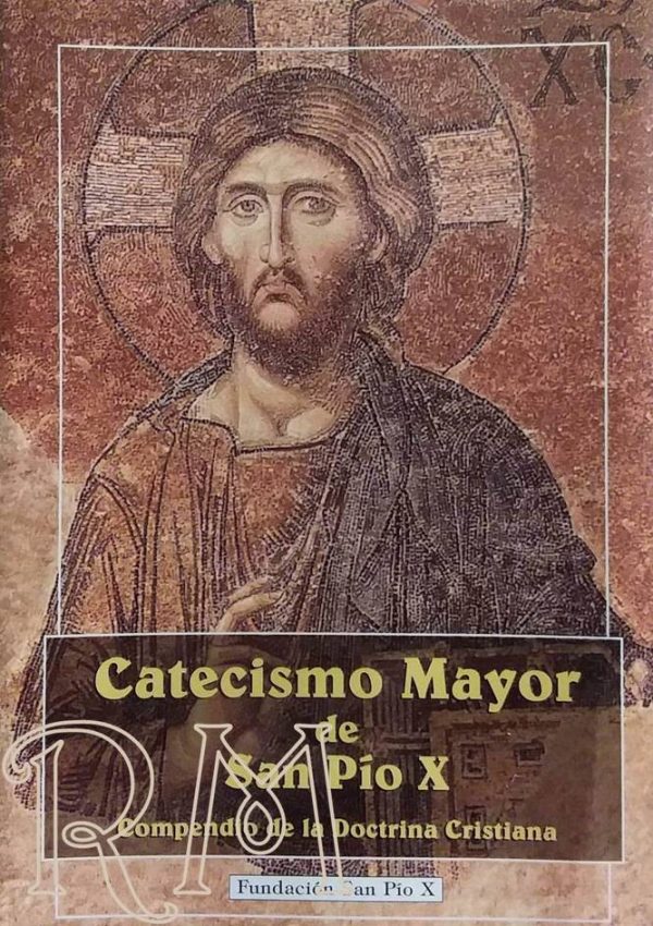 Catecismo Mayor de San Pío X
